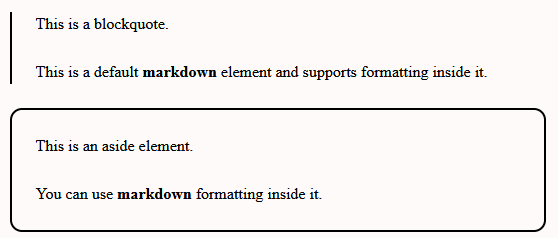 Comparing a blockquote to an aside. The blockquote has a thin bar on it's left, while the aside element is inside a nice box with rounded corners.